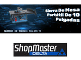 Sierra de banco portatil de 10" y 15 Amp Delta Shopmaster S36-295T3