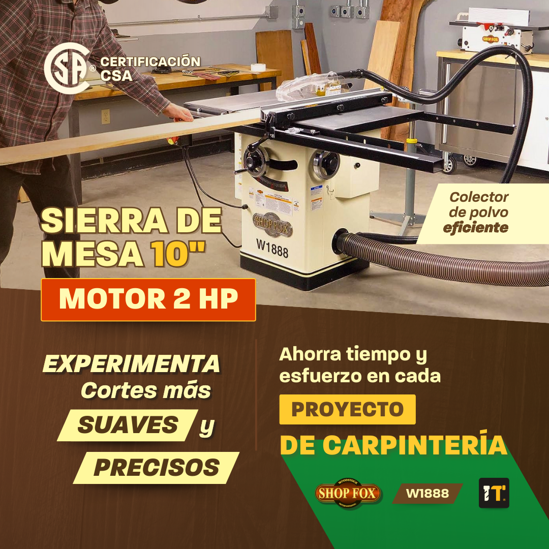 Sierra de mesa de 10" y 2 HP Certificación CSA Shop Fox W1888